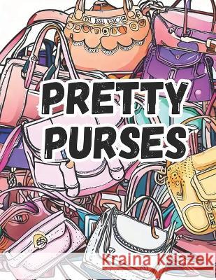 Pretty Purses: Wallets & Backpacks Too! Q Guerra   9798396610613 Independently Published - książka