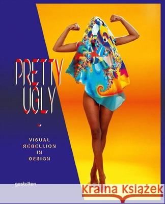 Pretty Ugly: Visual Rebellion in Design Net, Twopoints 9783899554236 Gestalten Verlag - książka