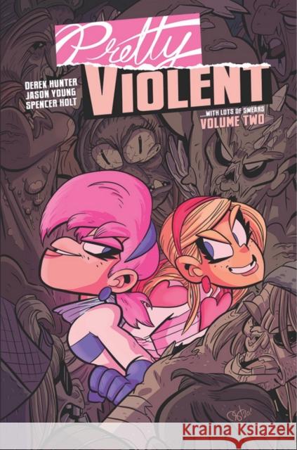Pretty Violent, Volume 2 Derek Hunter Jason Young Derek Hunter 9781534317048 Image Comics - książka