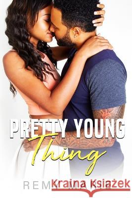 Pretty Young Thing Remy Marie 9798363998003 Independently Published - książka