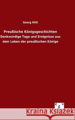 Preußische Königsgeschichten Hiltl, Georg 9783734003264 Salzwasser-Verlag Gmbh - książka