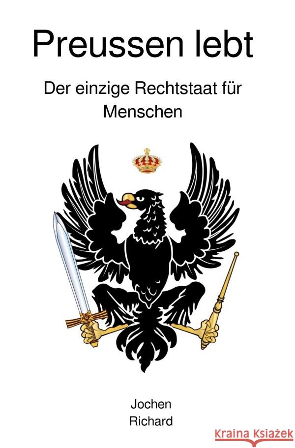 Preussen lebt Richard, Jochen 9783565029020 epubli - książka