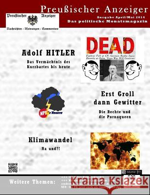 Preussischer Anzeiger: Das politische Monatsmagazin - Ausgabe April/Mai Luley, Wolfgang 9781499150643 Createspace - książka