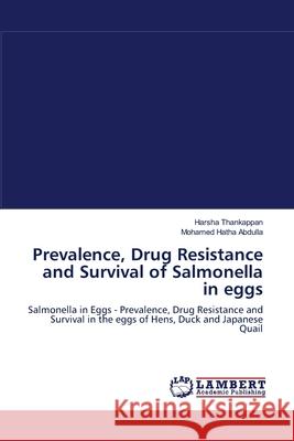 Prevalence, Drug Resistance and Survival of Salmonella in eggs Thankappan, Harsha 9783659000294 LAP Lambert Academic Publishing - książka