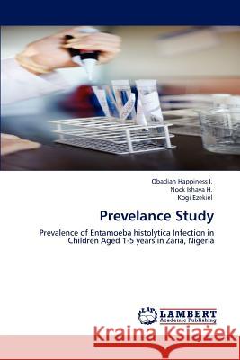 Prevelance Study Obadiah Happines Nock Ishay Kogi Ezekiel 9783848487745 LAP Lambert Academic Publishing - książka