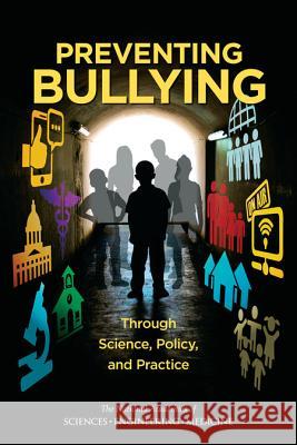 Preventing Bullying Through Science, Policy, and Practice Committee on the Biological and Psychoso Committee on Law and Justice             Board on Children Youth and Families 9780309440677 National Academies Press - książka