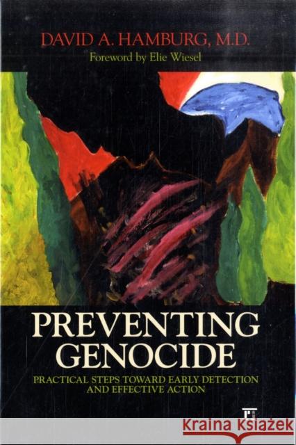 Preventing Genocide: Practical Steps Toward Early Detection and Effective Action Hamburg, David A. 9781594515576 Paradigm Publishers - książka