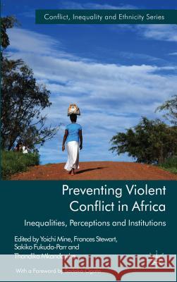Preventing Violent Conflict in Africa: Inequalities, Perceptions and Institutions Mine, Y. 9781137329691  - książka