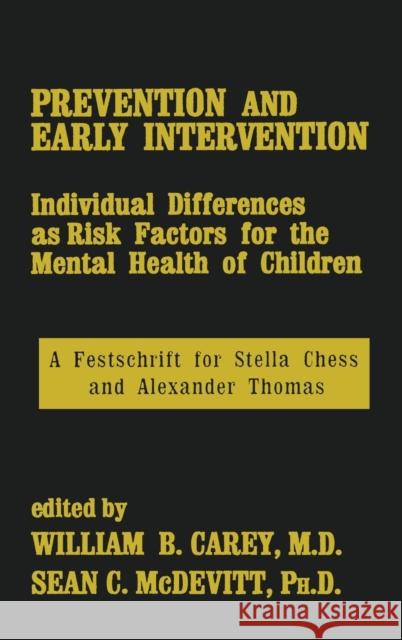 Prevention and Early Intervention Carey, William B. 9780876307236 TAYLOR & FRANCIS LTD - książka