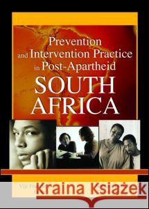 Prevention and Intervention Practice in Post-Apartheid South Africa Vije Franchi Viji Franchi 9780789021052 Routledge - książka