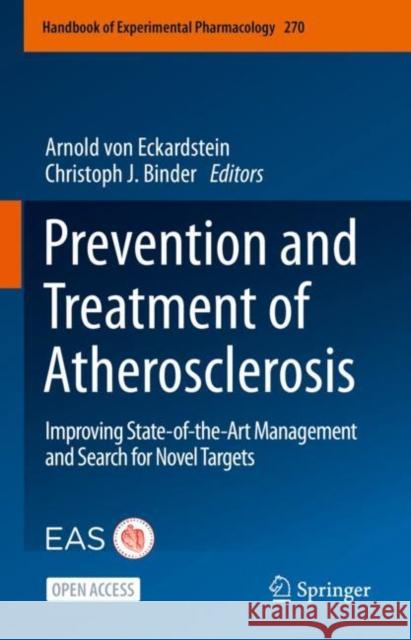 Prevention and Treatment of Atherosclerosis: Improving State-Of-The-Art Management and Search for Novel Targets Arnold Vo Christoph J. Binder 9783030860752 Springer - książka