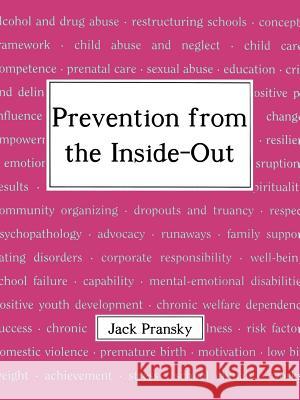 Prevention from the Inside-Out Pransky, Jack 9781410703750 Authorhouse - książka