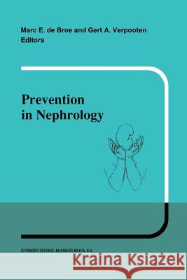 Prevention in Nephrology de Broe, M. E. 9789401056908 Springer - książka