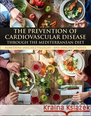 Prevention of Cardiovascular Disease through the Mediterranean Diet  Villegas|||San-Julian 9780128112595  - książka