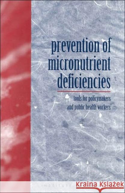 Prevention of Micronutrient Deficiencies: Tools for Policymakers and Public Health Workers Institute of Medicine 9780309060295 National Academy Press - książka