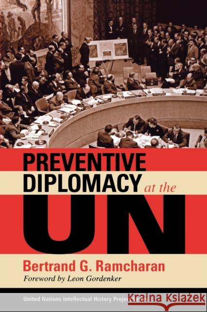 Preventive Diplomacy at the Un Ramcharan, Bertrand G. 9780253219831 Indiana University Press - książka