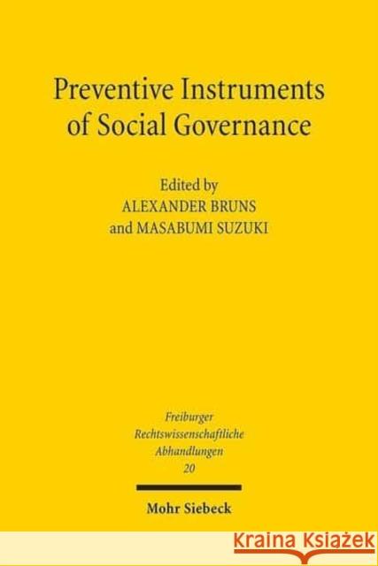 Preventive Instruments of Social Governance Alexander Bruns Masabumi Suzuki 9783161557040 Mohr Siebeck - książka