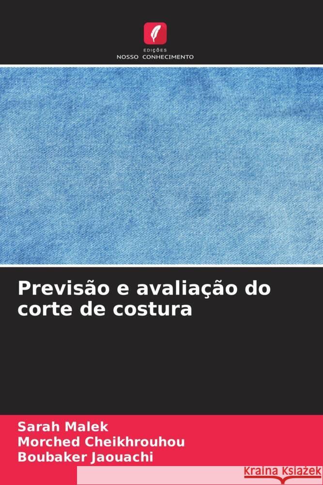 Previsao e avaliacao do corte de costura Sarah Malek Morched Cheikhrouhou Boubaker Jaouachi 9786206240426 Edicoes Nosso Conhecimento - książka