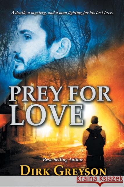Prey for Love Dirk Greyson 9781644057452 Dreamspinner Press - książka