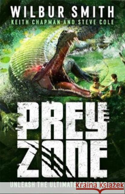 Prey Zone: An explosive, action-packed teen thriller to sink your teeth into! Cole, Steve 9781471412455 Hot Key Books - książka