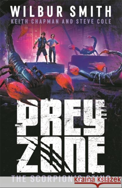 Prey Zone: The Scorpion's Sting Cole, Steve 9781471412974 Hot Key Books - książka