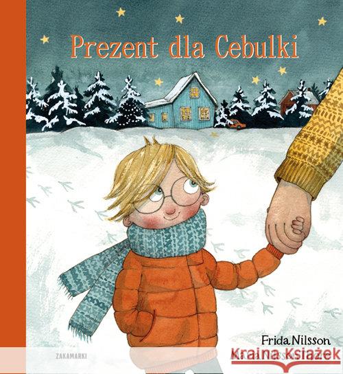 Prezent dla Cebulki Nilsson Frida 9788377760857 Zakamarki - książka