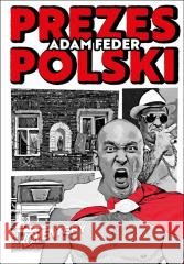 Prezes Polski Adam Feder 9788383430805 Harde - książka