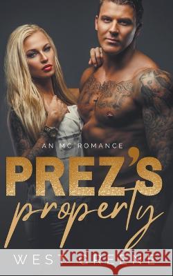 Prez's Property West Greene   9798215083659 West Greene - książka