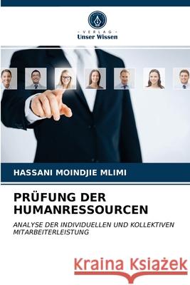 Prüfung Der Humanressourcen Hassani Moindjie MLIMI 9786203357011 Verlag Unser Wissen - książka