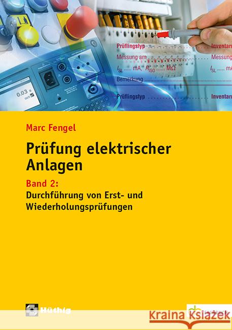 Prüfung elektrischer Anlagen Fengel, Marc 9783810105516 Hüthig Heidelberg - książka