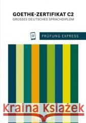 Prfung Express Goethe-Zertifikat C2 Gerbes, Johannes 9783197416519 Hueber - książka