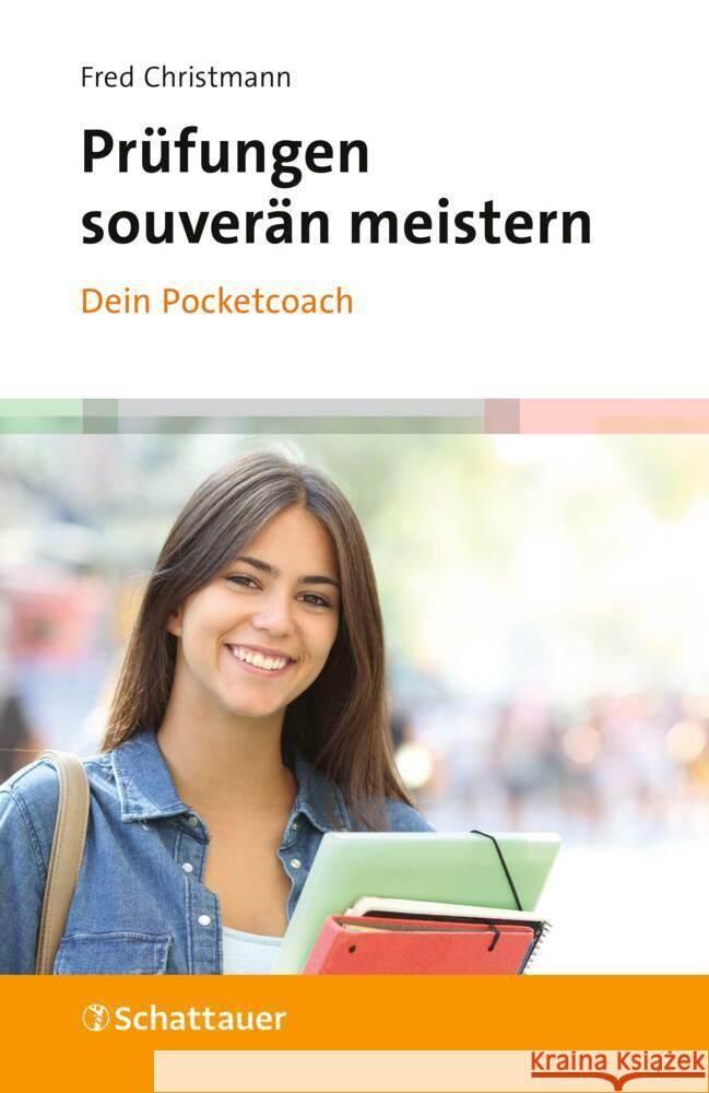 Prüfungen souverän meistern - Dein Pocketcoach Christmann, Fred 9783608401646 Schattauer - książka