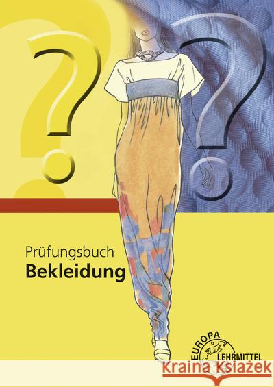 Prüfungsbuch Bekleidung Hornberger, Marianne, Eberle, Hannelore, Gonser, Elke 9783808564349 Europa-Lehrmittel - książka