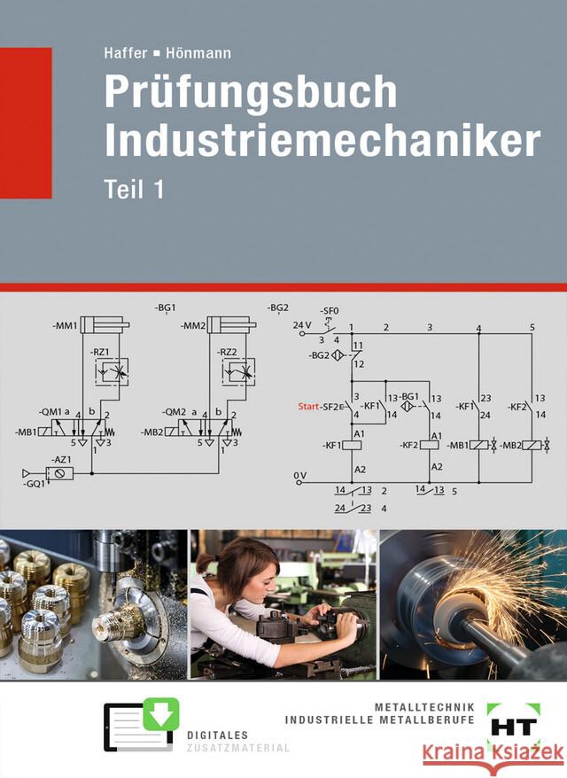 Prüfungsbuch Industriemechaniker Haffer, Reiner, Haffer, Reiner, Hönmann, Robert 9783582300676 Handwerk und Technik - książka