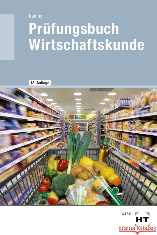 Prüfungsbuch Wirtschaftskunde Nuding, Helmut 9783582223142 Handwerk und Technik - książka