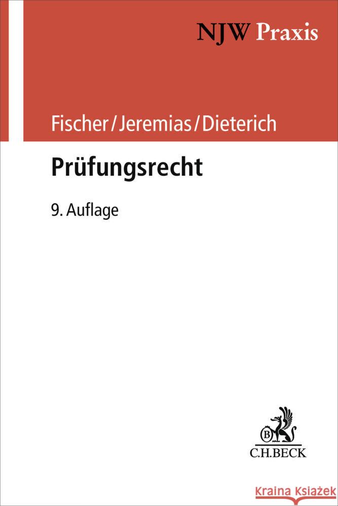 Prüfungsrecht Fischer, Edgar, Jeremias, Christoph, Dieterich, Peter 9783406826917 Beck Juristischer Verlag - książka