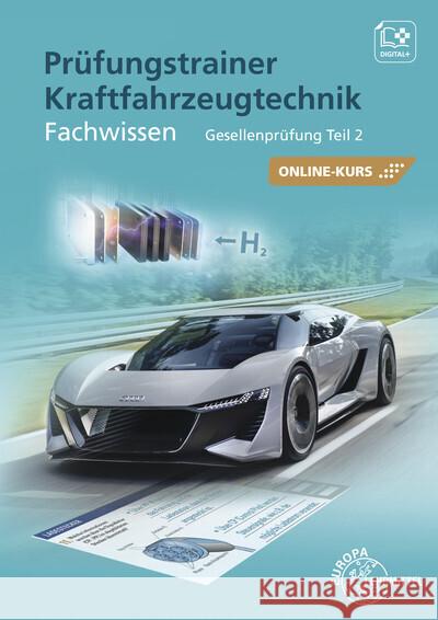 Prüfungstrainer Kraftfahrzeugtechnik Fachwissen - Bundle Gscheidle, Tobias, Gscheidle, Rolf, Keil, Wolfgang 9783758522833 Europa-Lehrmittel - książka