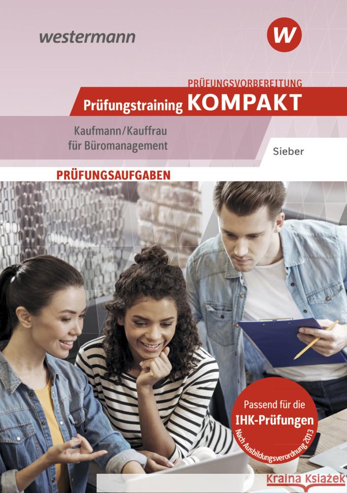 Prüfungsvorbereitung Prüfungstraining KOMPAKT - Kaufmann/Kauffrau für Büromanagement Sieber, Michael 9783427286639 Bildungsverlag EINS - książka