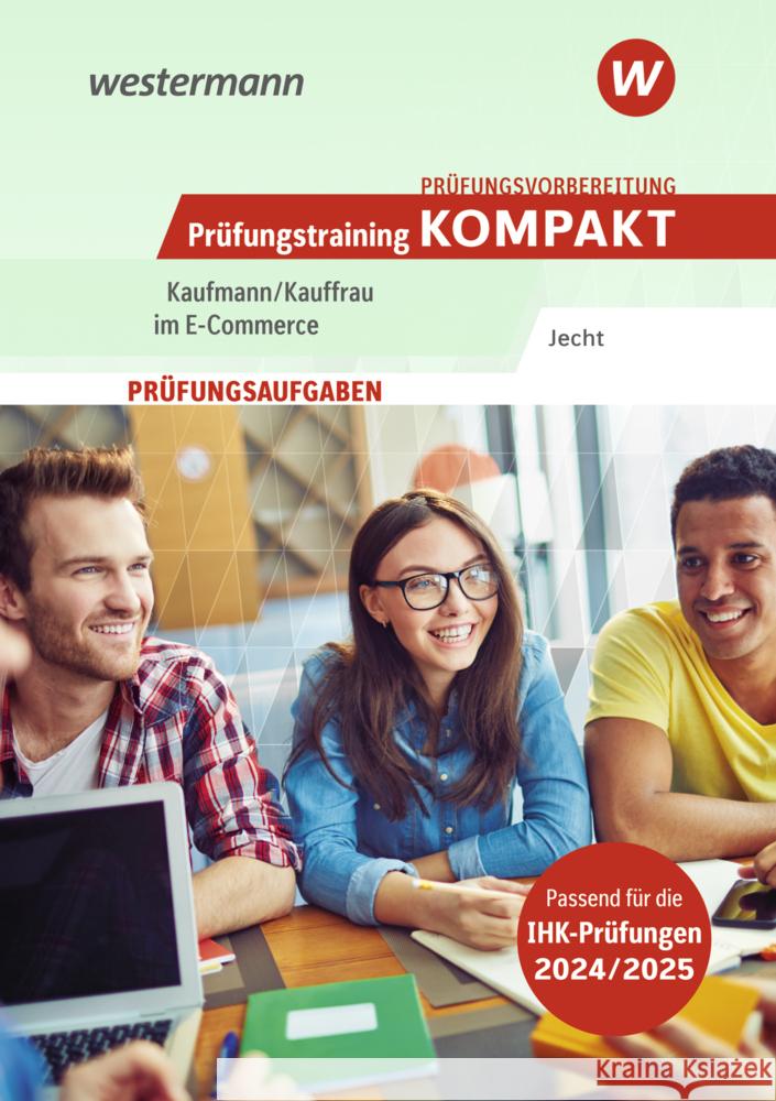 Prüfungsvorbereitung Prüfungstraining KOMPAKT - Kaufmann/Kauffrau im E-Commerce Jecht, Hans 9783427286141 Bildungsverlag EINS - książka