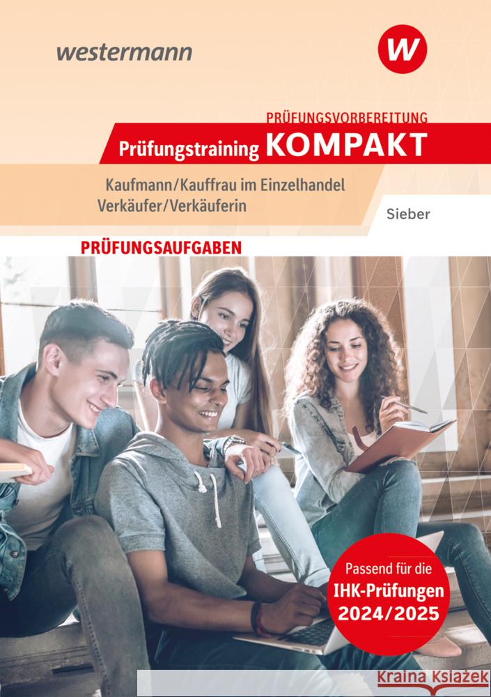 Prüfungsvorbereitung Prüfungstraining KOMPAKT - Kaufmann/Kauffrau im Einzelhandel - Verkäufer/Verkäuferin Sieber, Michael 9783427281092 Bildungsverlag EINS - książka