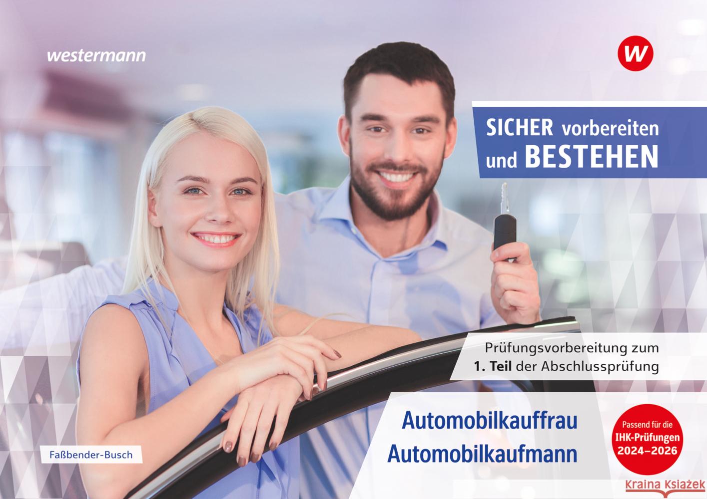 Prüfungsvorbereitung Sicher vorbereiten und bestehen Faßbender-Busch, Iris, Schauer, Sven, Döbl, Manuela 9783427437239 Bildungsverlag EINS - książka