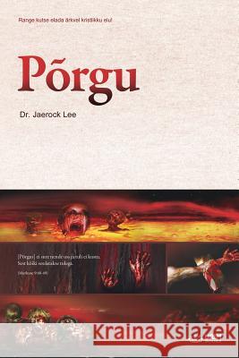 Põrgu: Hell (Estonian Edition) Jaerock, Lee 9791126301010 Urim Books USA - książka