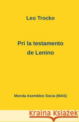 Pri la testamento de Lenino Trocko, Leo 9782369600527 Monda Asembleo Socia - książka