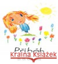 Příběh D. D. Gabrová 9788027060061  - książka