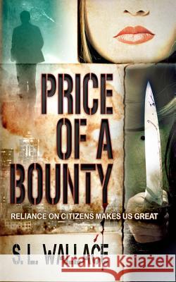 Price of a Bounty S. L. Wallace 9781466268104 Createspace - książka