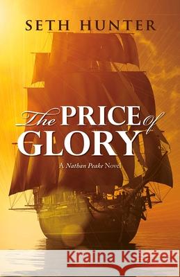 Price of Glory Hunter, Seth 9781590137260 McBooks Press - książka