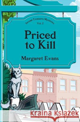 Priced to Kill Margaret Evans Duncan Reid 9780978907624 Moonlight Mystery Press - książka