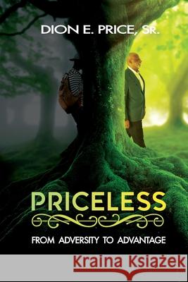 Priceless: From Adversity to Advantage Dion E. Price 9781735814803 Become Priceless - książka