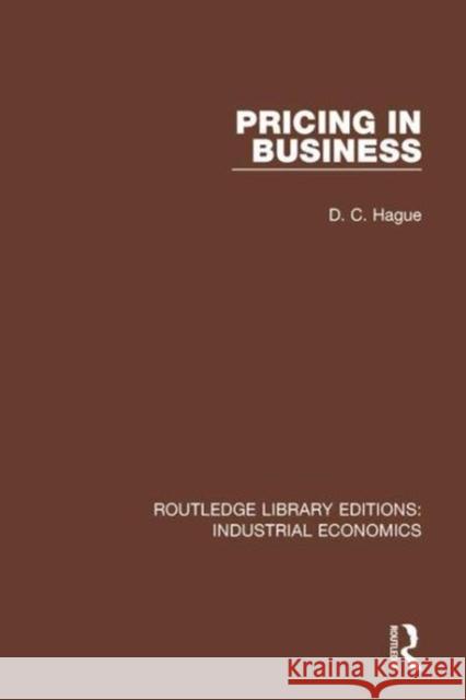 Pricing in Business Douglas Hague 9780815370307 Taylor and Francis - książka