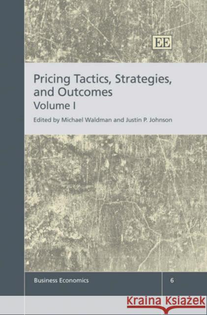 Pricing Tactics, Strategies, and Outcomes  9781845424763 Edward Elgar Publishing Ltd - książka